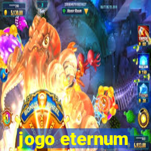 jogo eternum